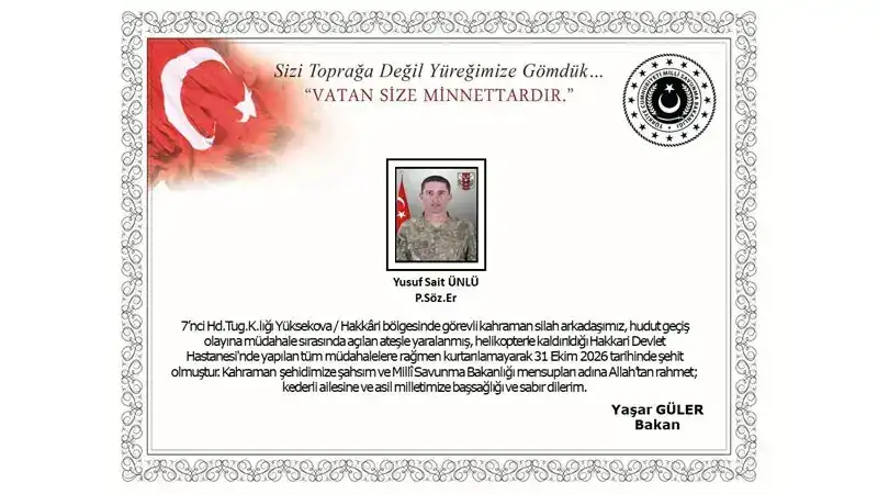 Hakkari'de hudut geçiş olayına müdahale ederken açılan ateşle yaralanan asker şehit oldu